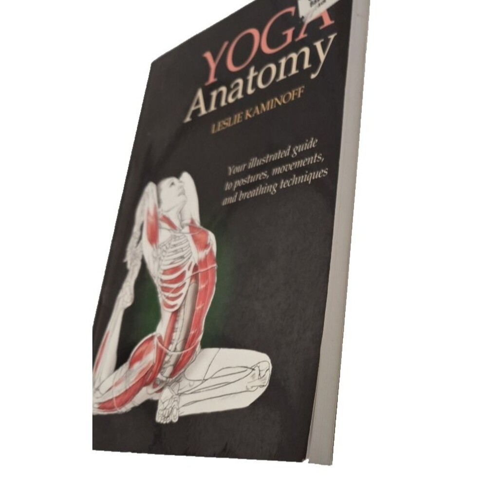 Yoga Anatomy Leslie Kaminoff 2007 Illustrated Paperback 1st Ed YTT Training - Picture 3 of 5
